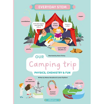 Our Camping Trip: Physics, Chemistry, and Fun - Hardcover