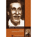 Rene Guenon: Some Observations