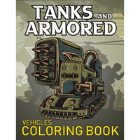 Tanks And Armored Vehicles Coloring Book: Heavy Battle Military Army Vehicles Coloring Book For Kids - Paperback
