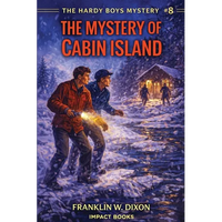 The Mystery of Cabin Island: An Impact Book - Paperback
