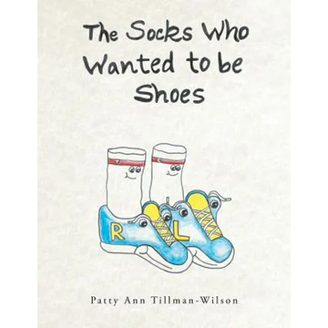 The Socks Who Wanted to Be Shoes - Paperback
