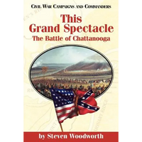 This Grand Spectacle: The Battle of Chattanooga - Paperback