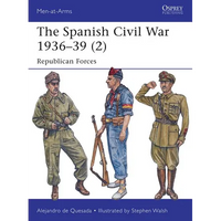 The Spanish Civil War 1936-39 (2): Republican Forces - Paperback