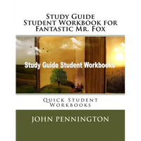 Study Guide Student Workbook for Fantastic Mr. Fox: Quick Student Workbooks - Paperback