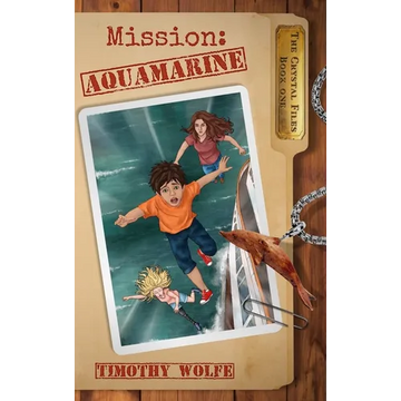 Mission Aquamarine: Mission Aquamarine - Hardcover