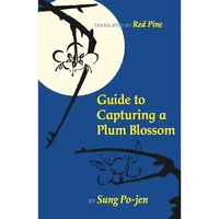 Guide to Capturing a Plum Blossom - Paperback