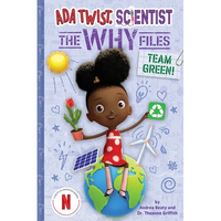 Team Green! (ADA Twist, Scientist: The Why Files #6) - Hardcover