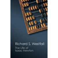 The Life of Isaac Newton - Paperback