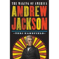 Andrew Jackson: The Making of America #2 - Hardcover