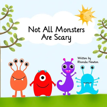 Not All Monsters Are Scary - Paperback