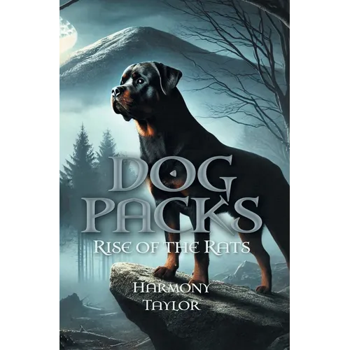 Dog Packs: Rise of the Rats