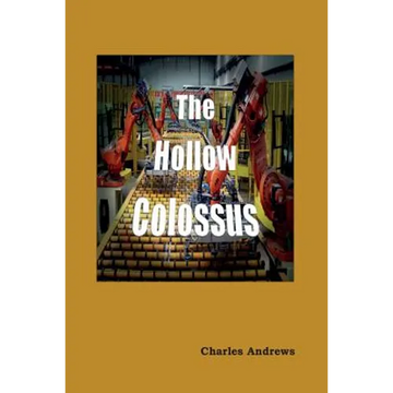 The Hollow Colossus - Paperback