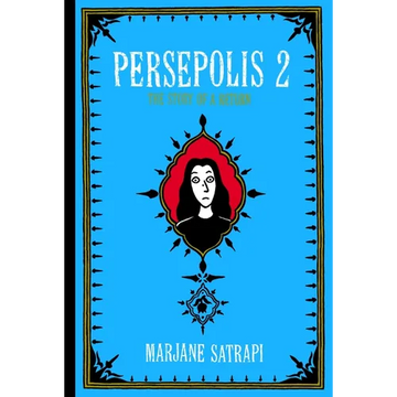 Persepolis 2: The Story of a Return - Hardcover