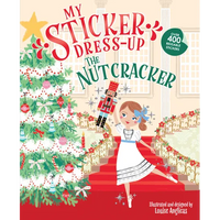 My Sticker Dress-Up(r) the Nutcracker - Paperback