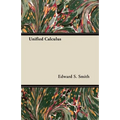 Unified Calculus