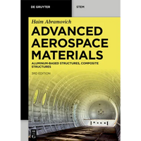 Advanced Aerospace Materials: Aluminum-Based Structures, Composite Structures - Paperback