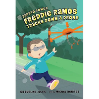 Freddie Ramos Tracks Down a Drone: Volume 9 - Paperback