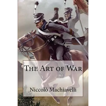 The Art of War Niccolò Machiavelli - Paperback