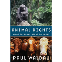 Animal Rights: What Everyone Needs to Know(r) - Paperback