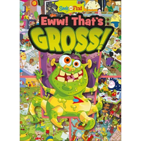 Eww! That's Gross!: Seek and Find - Library Binding