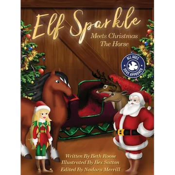 Elf Sparkle Meets Christmas The Horse - Hardcover