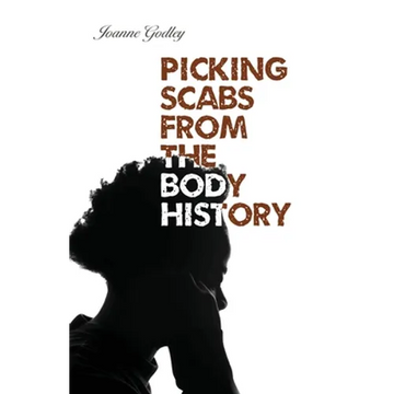 Picking Scabs from the Body History - Paperback