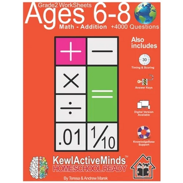 Grade 2 Worksheets - Math Addition, HomeSchool Ready +4000 Questions: Includes Timing & Scoring, Answer Keys, Knowledgebase Support - Paperback