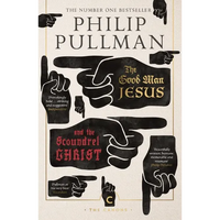 The Good Man Jesus and the Scoundrel Christ - Paperback