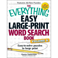 The Everything Easy Large-Print Word Search Book, Volume 6: Easy-To-Solve Puzzles in Large Print - Paperback