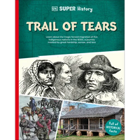 DK Super History Trail of Tears - Paperback