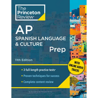 Princeton Review AP Spanish Language & Culture Prep, 11th Edition: 3 Practice Tests + Content Review + Strategies & Techniques - Paperback