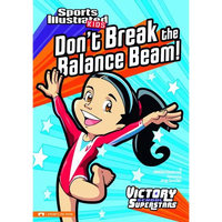 Don't Break the Balance Beam! - Paperback