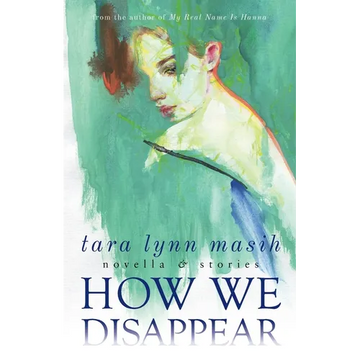 How We Disappear: Novella & Stories - Paperback
