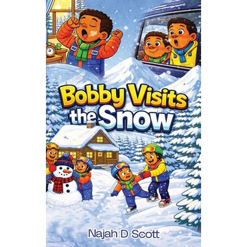 Bobby Visits the Snow - Hardcover