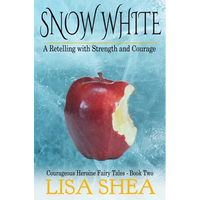 Snow White - A Retelling with Strength and Courage - Paperback
