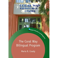 The Coral Way Bilingual Program - Paperback