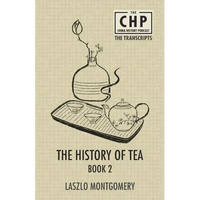The History of Tea Book 2 - Paperback
