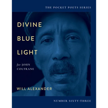 Divine Blue Light (for John Coltrane): Pocket Poets Series No. 63 - Paperback