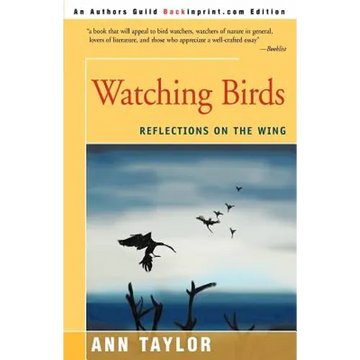 Watching Birds: Reflections on the Wing - Paperback