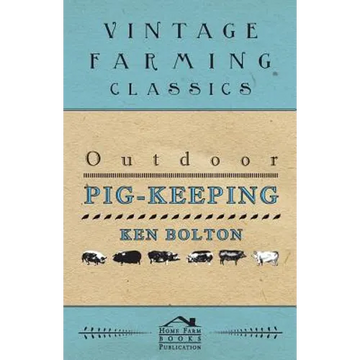 Outdoor Pig-Keeping - Paperback