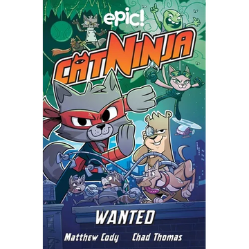 Cat Ninja: Wanted: Volume 3 - Paperback