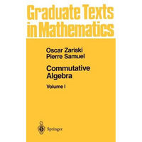 Commutative Algebra I - Hardcover