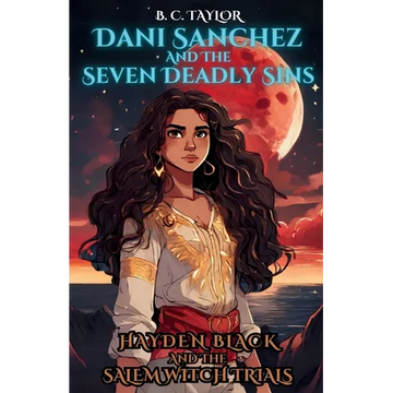 Dani Sanchez and the Seven Deadly Trials - Paperback