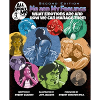 Me and My Feelings, 2nd ed.: What Emotions Are and How We Can Manage Them - Paperback
