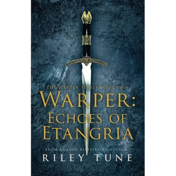 Warper: Echoes of Etangria - Paperback