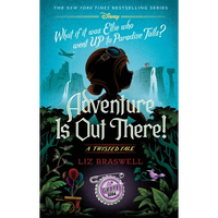 Adventure Is Out There!: A Twisted Tale - Hardcover