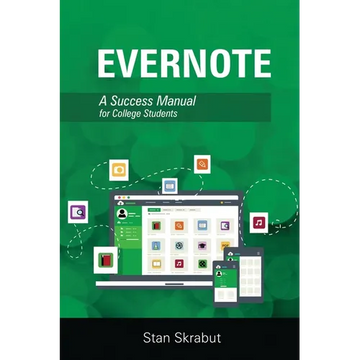 Evernote: A Success Manual for College Students - Paperback