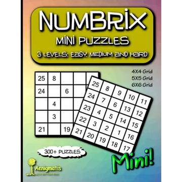 Numbrix Mini Puzzles: 3 Levels: Easy, Medium and Hard - Paperback