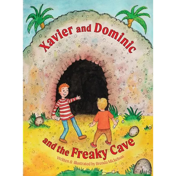 Xavier and Dominic and the Freaky Cave - Hardcover