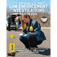 The Official US Army Law Enforcement Investigations Handbook - Updated Edition: The Manual of the Military Police Investigator and Army CID Agent - Fu - Paperback